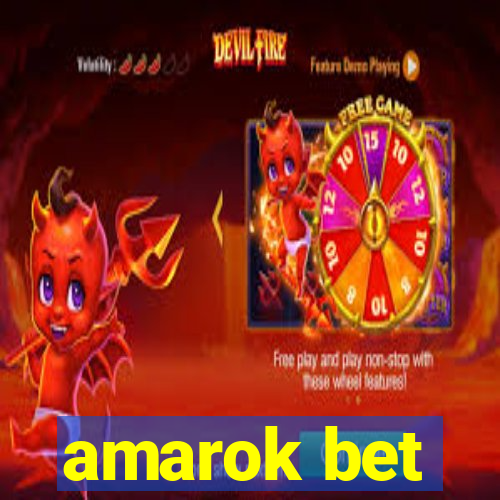 amarok bet